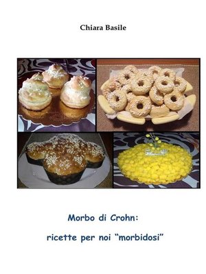 cover image of Morbo di Crohn--ricette per noi "morbidosi"
